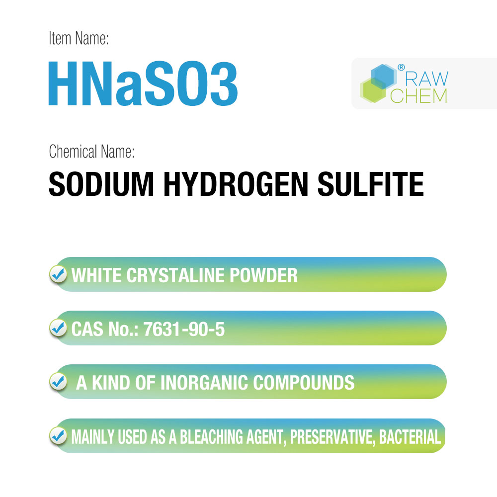 HNaSO3 Series Sodium Hydrogen Sulfite | RawChem - All for detergent